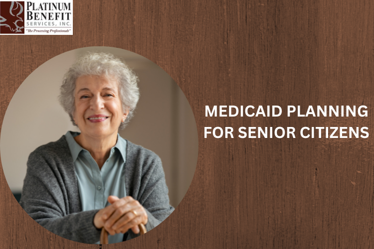 Medicaid Planning for Senior Citizens