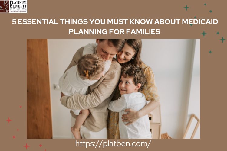Medicaid Planning for Families