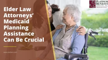 Elder Law Attorneys’ Medicaid Planning Assistance